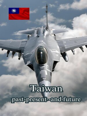 cover image of Taiwan-past,present and future
